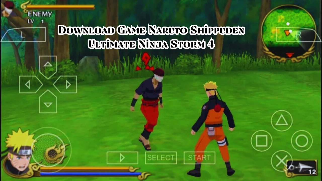 Download Game Naruto Shippuden Ultimate Ninja Storm 4